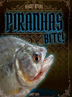 cover image of Piranhas Bite!